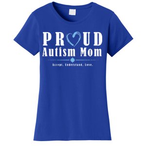 Proud Autism Mom Accept Understand Love Women's T-Shirt