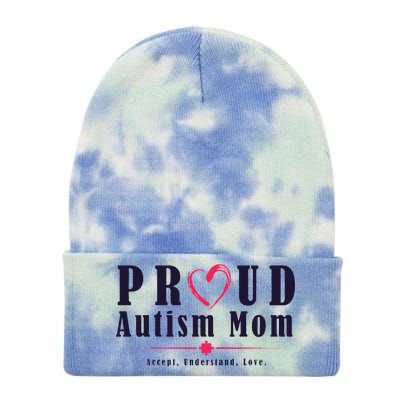 Proud Autism Mom Accept Understand Love Tie Dye 12in Knit Beanie