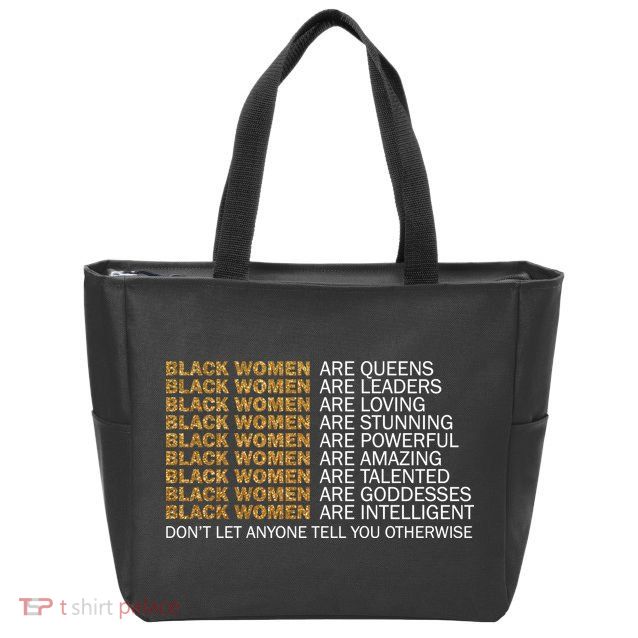 Proud Black Women Are Amazing Zip Tote Bag