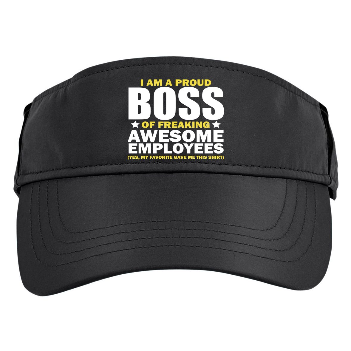 Proud Boss Of Freaking Awesome Employees Adult Drive Performance Visor