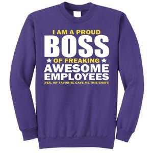 Proud Boss Of Freaking Awesome Employees Sweatshirt