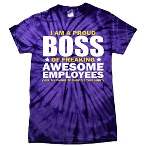 Proud Boss Of Freaking Awesome Employees Tie-Dye T-Shirt