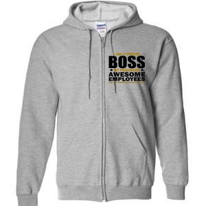 Proud Boss Of Freaking Awesome Employees Full Zip Hoodie