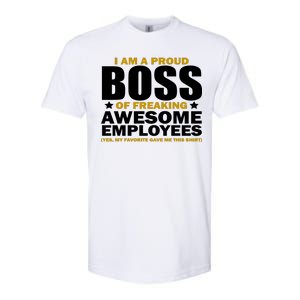 Proud Boss Of Freaking Awesome Employees Softstyle CVC T-Shirt