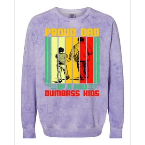 Proud Dad of a few Dumbass Kids Colorblast Crewneck Sweatshirt