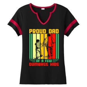 Proud Dad of a few Dumbass Kids Ladies Halftime Notch Neck Tee