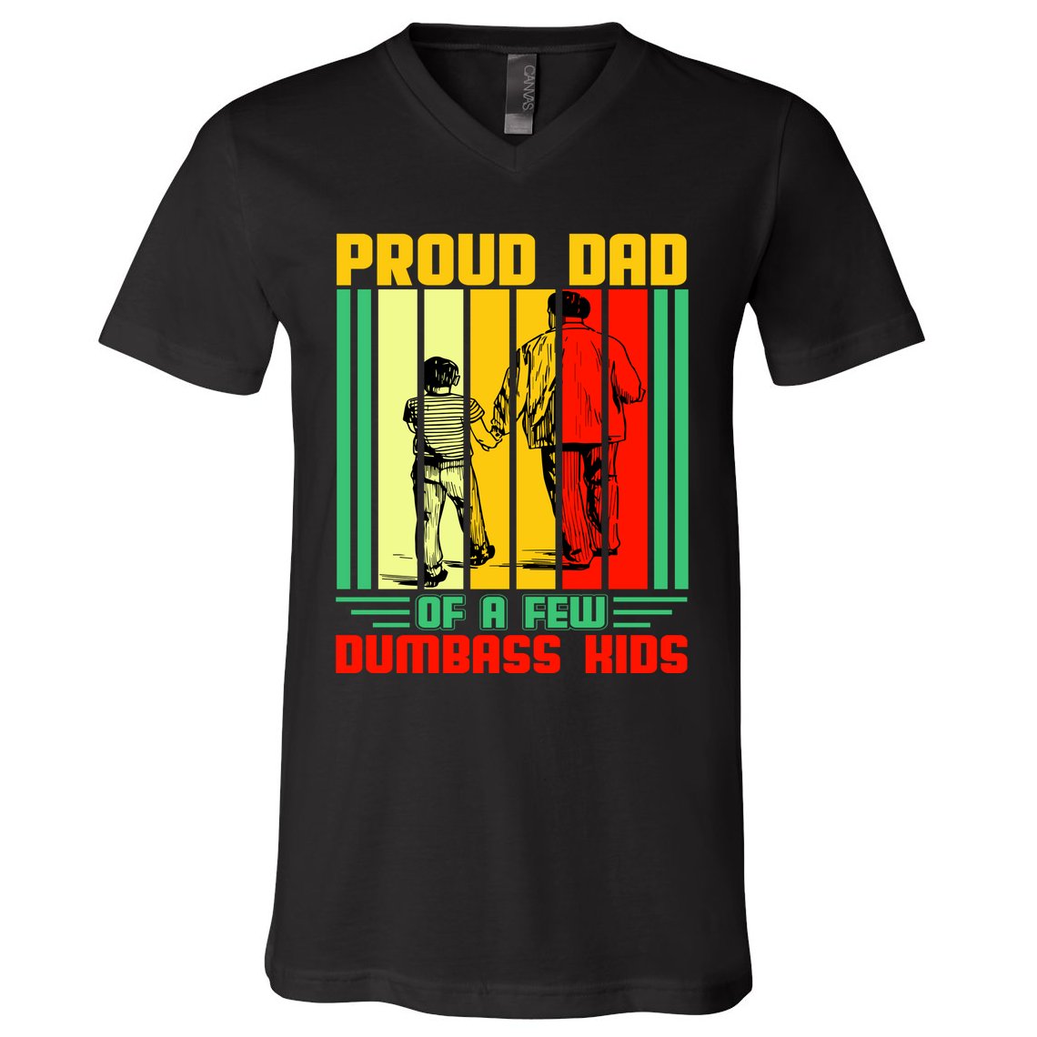 Proud Dad of a few Dumbass Kids V-Neck T-Shirt