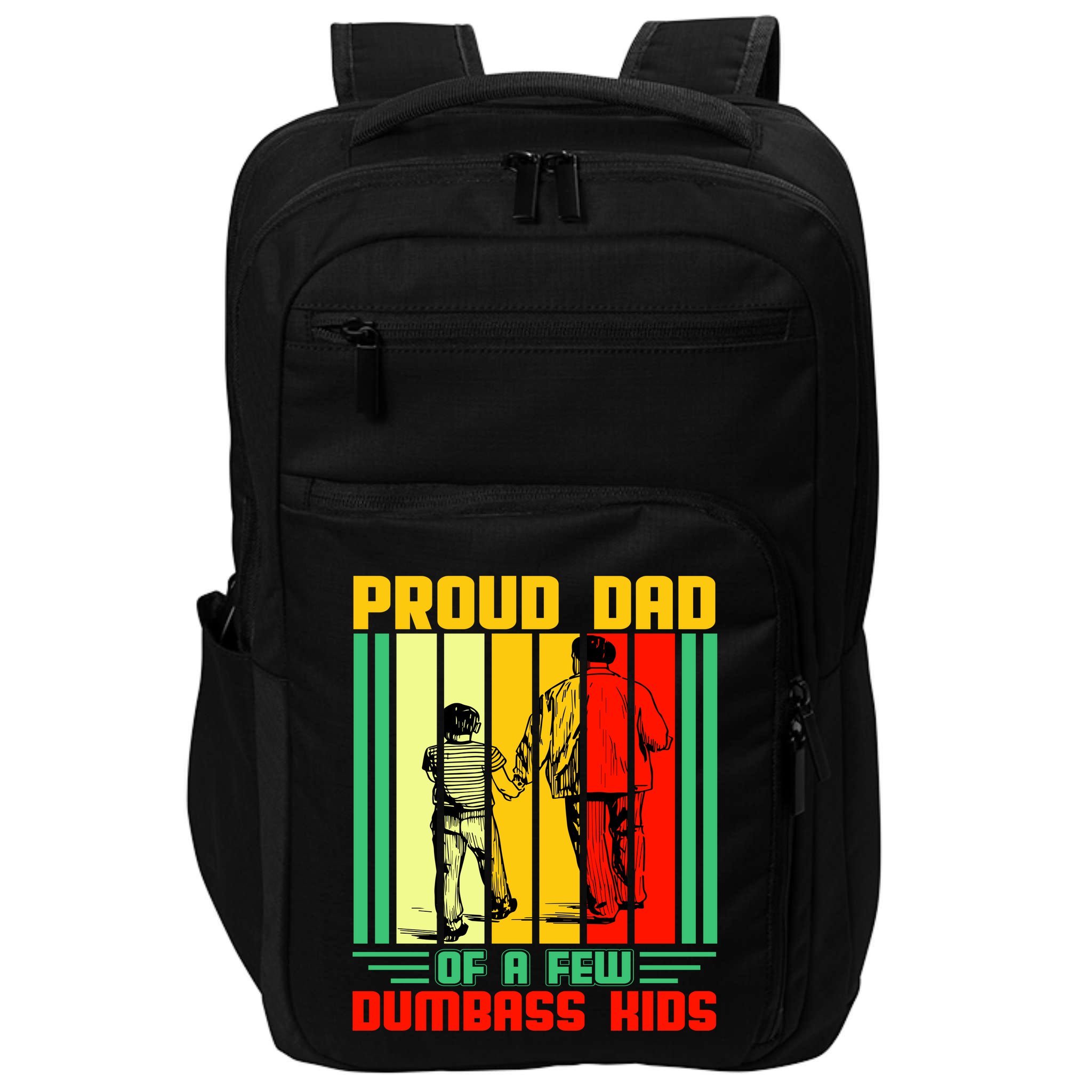 Proud Dad of a few Dumbass Kids Impact Tech Backpack