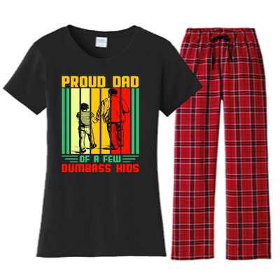 Proud Dad of a few Dumbass Kids Women's Flannel Pajama Set