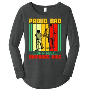 Proud Dad of a few Dumbass Kids Women's Perfect Tri Tunic Long Sleeve Shirt