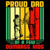 Proud Dad of a few Dumbass Kids 16 in Basic Backpack