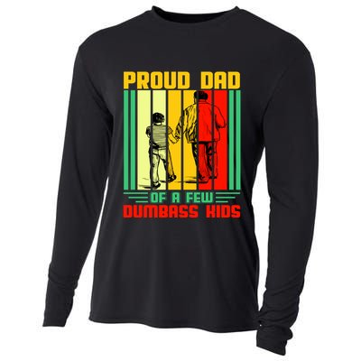 Proud Dad of a few Dumbass Kids Cooling Performance Long Sleeve Crew