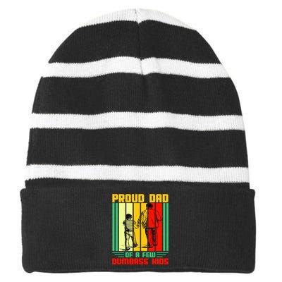 Proud Dad of a few Dumbass Kids Striped Beanie with Solid Band