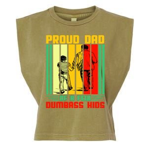 Proud Dad of a few Dumbass Kids Garment-Dyed Women's Muscle Tee