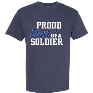 Proud Dad of A Soldier Garment-Dyed Heavyweight T-Shirt