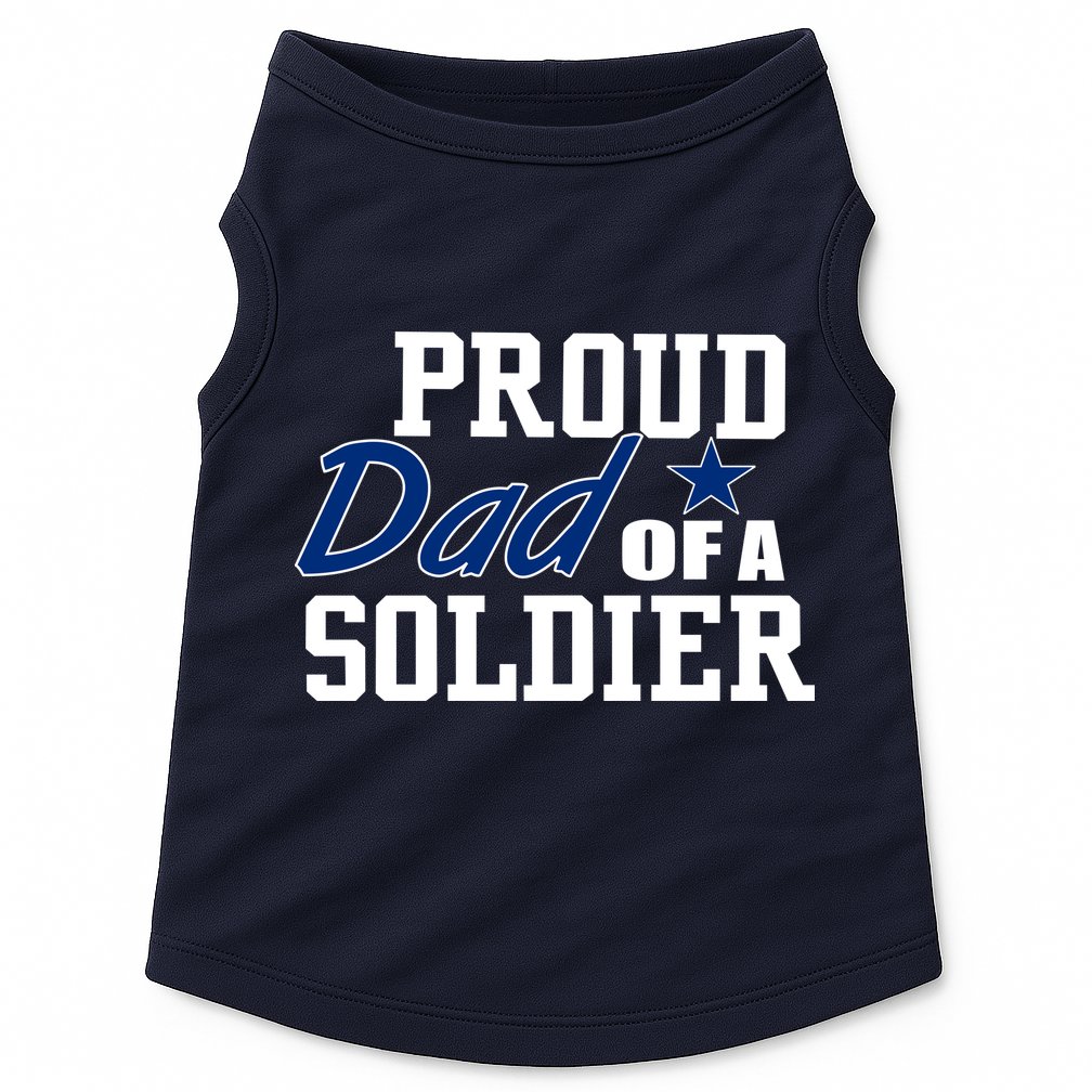 Proud Dad of A Soldier Doggie Tank