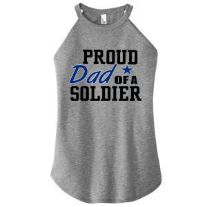 Proud Dad of A Soldier Women’s Perfect Tri Rocker Tank