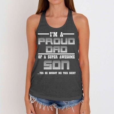 Proud Dad Of A Super Awesome Son Yes He Bought Me This Women's Knotted Racerback Tank
