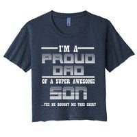 Proud Dad Of A Super Awesome Son Yes He Bought Me This Crop Top