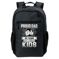 Proud Dad Of Some Dumbass Kids Backpack