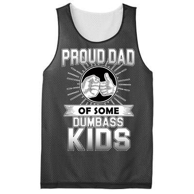 Proud Dad Of Some Dumbass Kids Mesh Reversible Basketball Jersey Tank