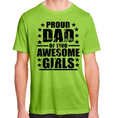 Proud Dad Of Two Awesome Girls Adult ChromaSoft Performance T-Shirt