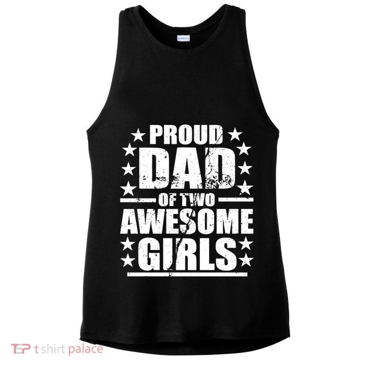 Proud Dad Of Two Awesome Girls Ladies PosiCharge Tri-Blend Wicking Tank