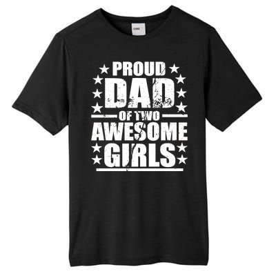 Proud Dad Of Two Awesome Girls Tall Fusion ChromaSoft Performance T-Shirt