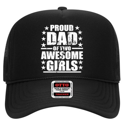Proud Dad Of Two Awesome Girls Trucker Hat