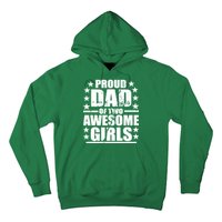 Proud Dad Of Two Awesome Girls Hoodie