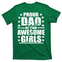 Proud Dad Of Two Awesome Girls T-Shirt