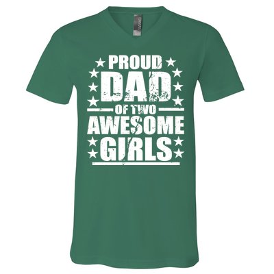 Proud Dad Of Two Awesome Girls V-Neck T-Shirt