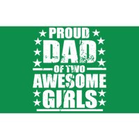 Proud Dad Of Two Awesome Girls Bumper Sticker