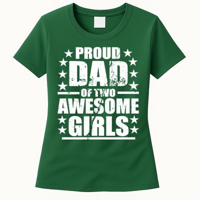 Proud Dad Of Two Awesome Girls Womens T-Shirt