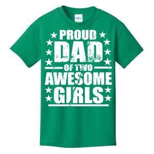 Proud Dad Of Two Awesome Girls Kids T-Shirt