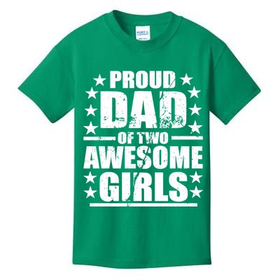 Proud Dad Of Two Awesome Girls Kids T-Shirt