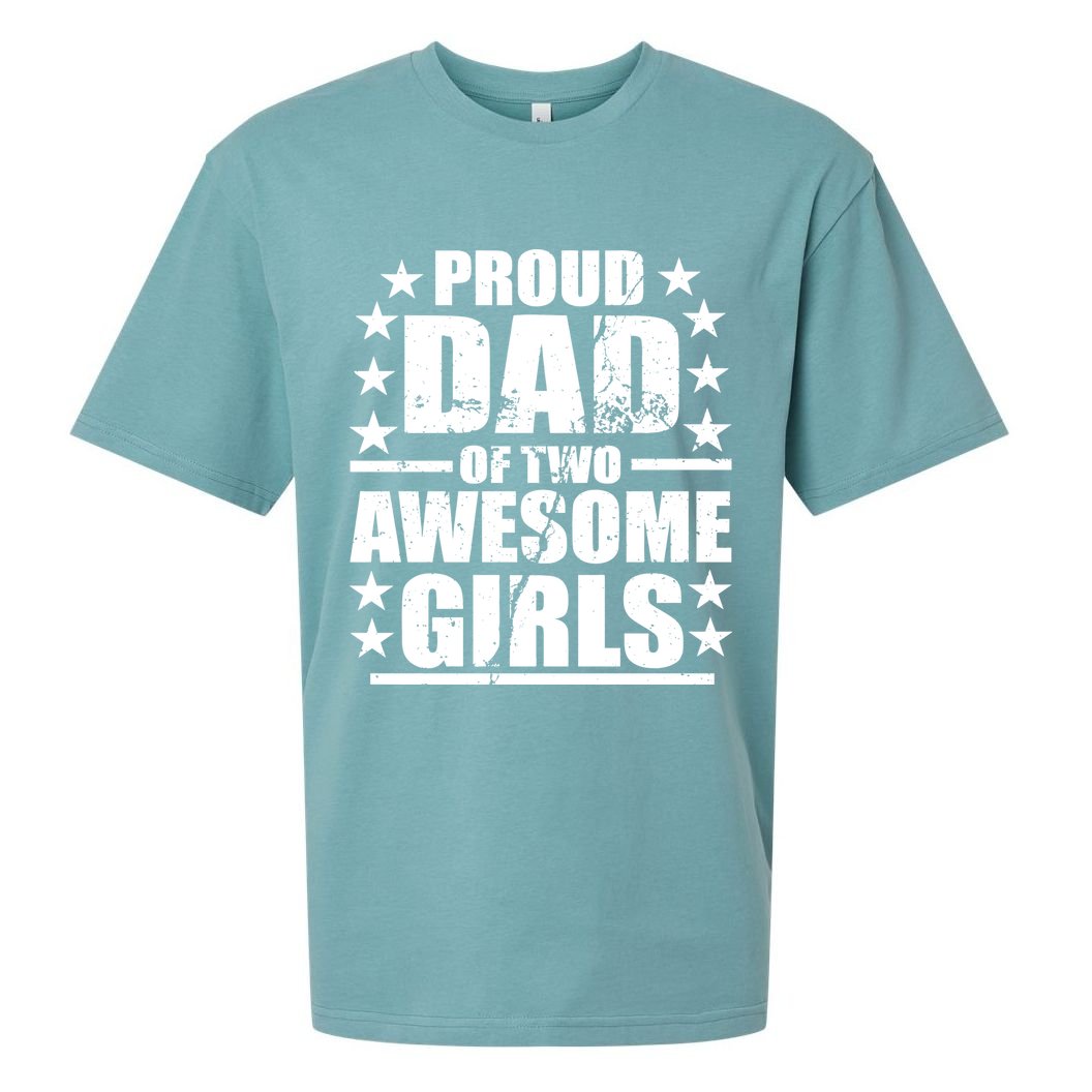 Proud Dad Of Two Awesome Girls Sueded Cloud Jersey T-Shirt