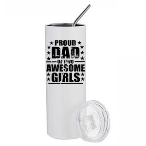 Proud Dad Of Two Awesome Girls Stainless Steel Tumbler