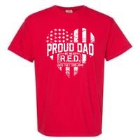 Proud Dad We Wear RED Until They Come Home Garment-Dyed Heavyweight T-Shirt