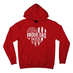 Proud Dad We Wear RED Until They Come Home Hoodie