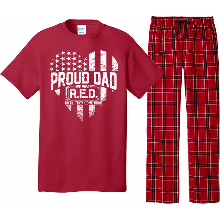 Proud Dad We Wear RED Until They Come Home Pajama Set