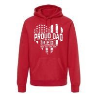 Proud Dad We Wear RED Until They Come Home Premium Hoodie