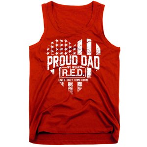 Proud Dad We Wear RED Until They Come Home Tank Top