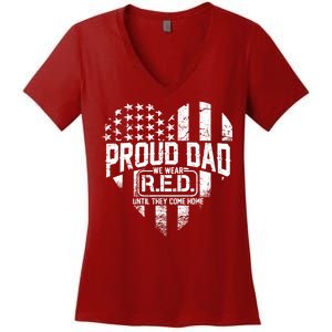 Proud Dad We Wear RED Until They Come Home Women's V-Neck T-Shirt