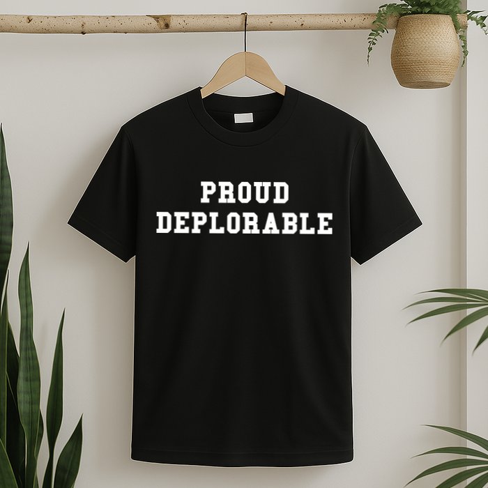 Proud Deplorable T-Shirt