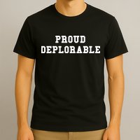 Proud Deplorable T-Shirt