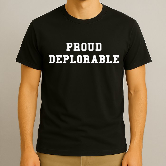 Proud Deplorable T-Shirt