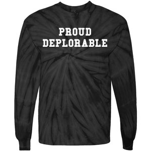 Proud Deplorable Tie-Dye Long Sleeve Shirt