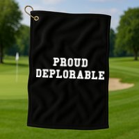 Proud Deplorable Golf Towel