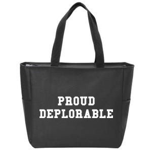 Proud Deplorable Zip Tote Bag